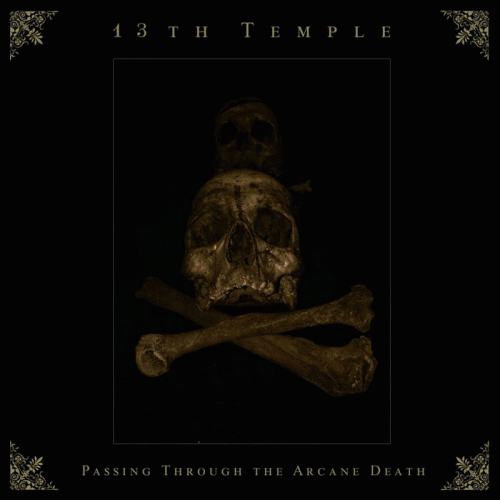 13th Temple : Passing Through the Arcane Death